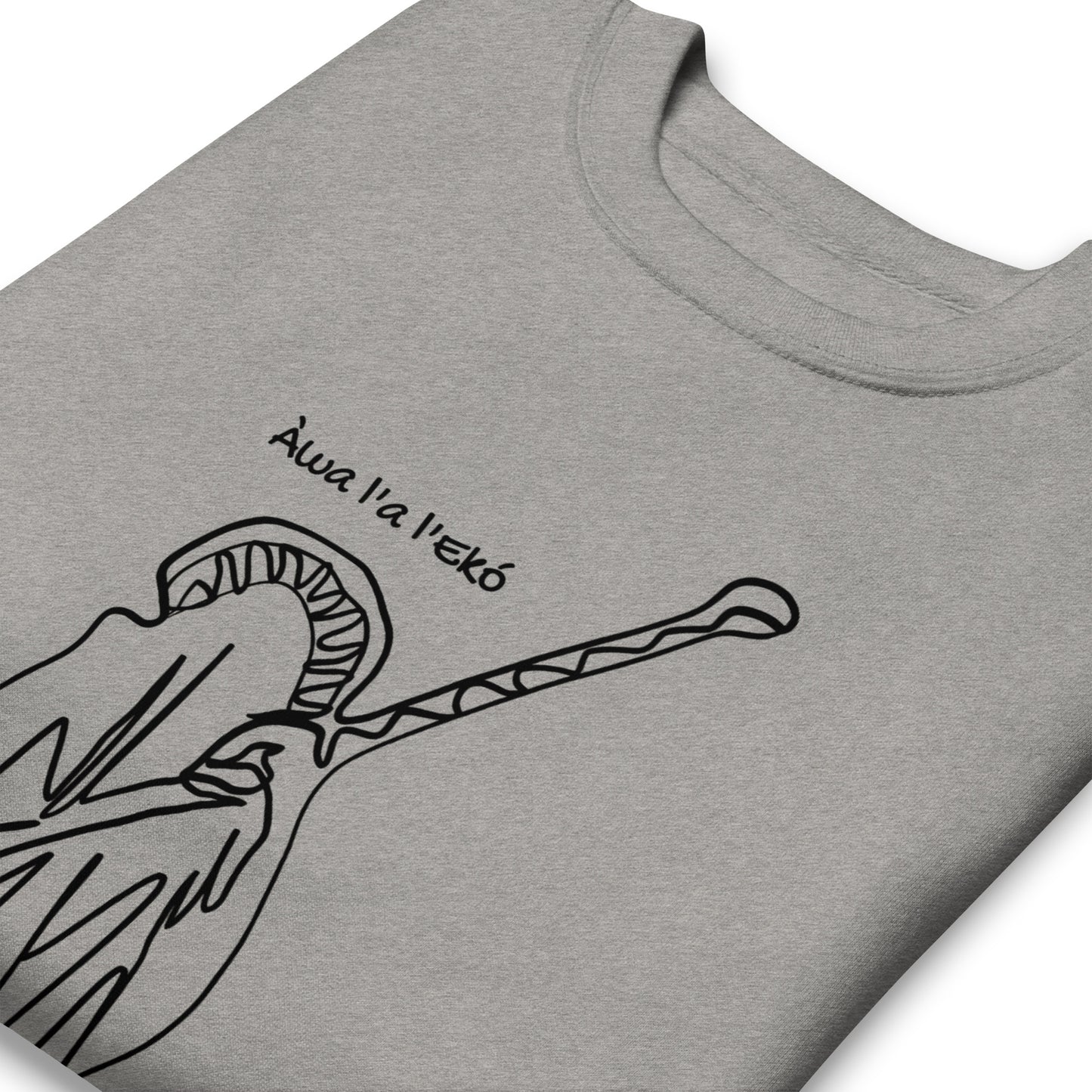 Àwa l'a l'Ekó Sweatshirt