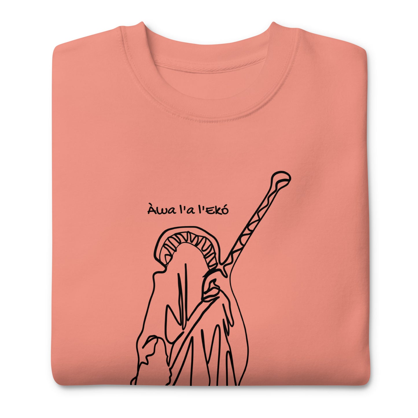 Àwa l'a l'Ekó Sweatshirt